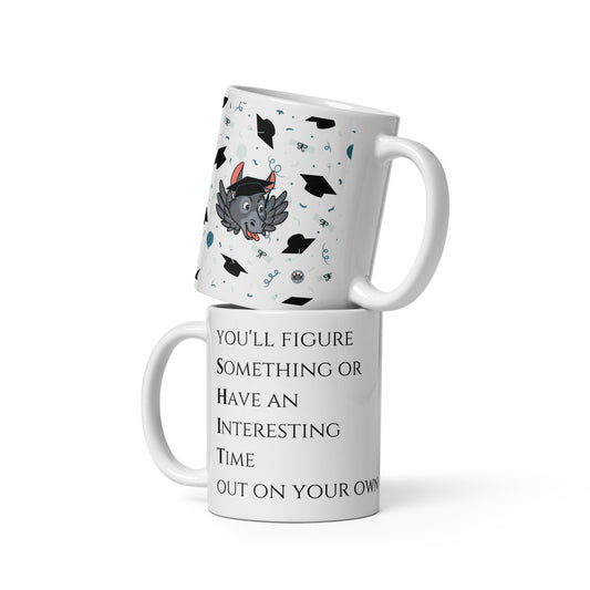You'll Figure S.H.I.T. Out On Your Own white glossy mug