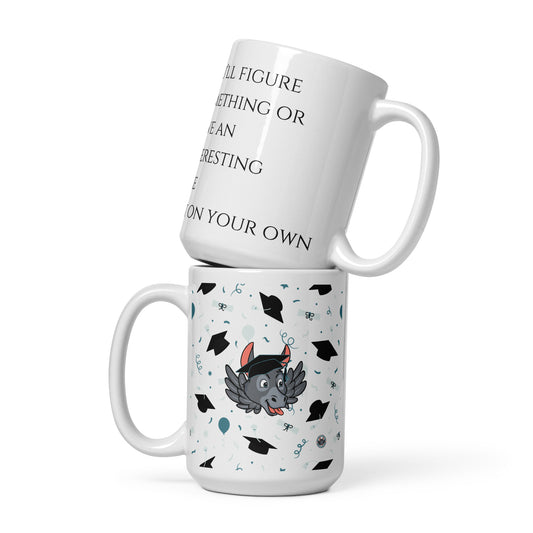 You'll Figure S.H.I.T. Out On Your Own white glossy mug