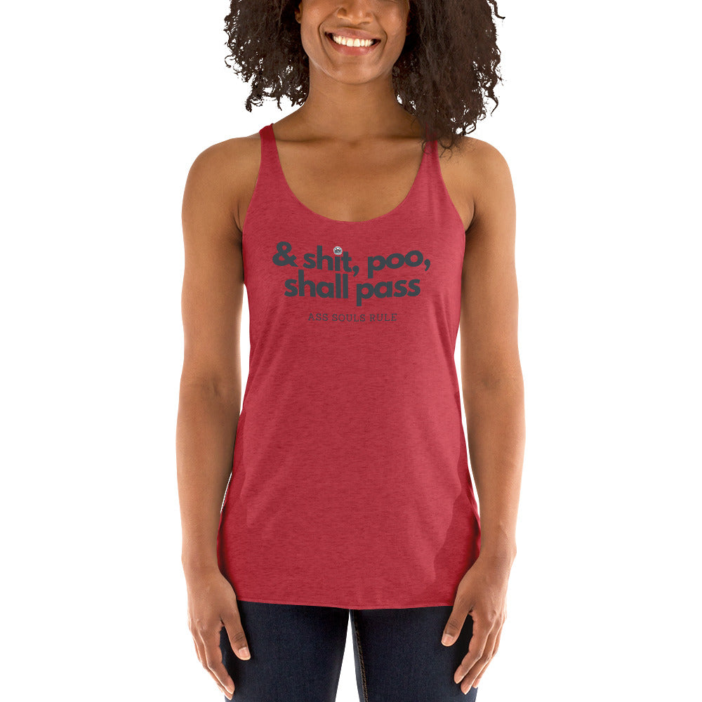 & Shit, Poo, Shall Pass women's Racerback Tank